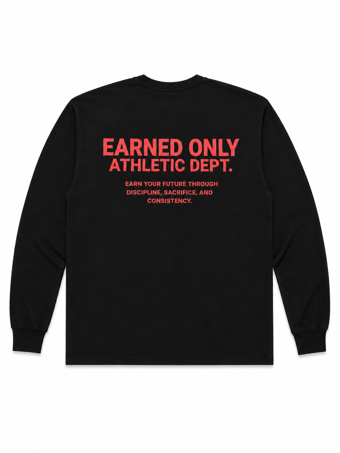 Earned only Classic Long sleeve